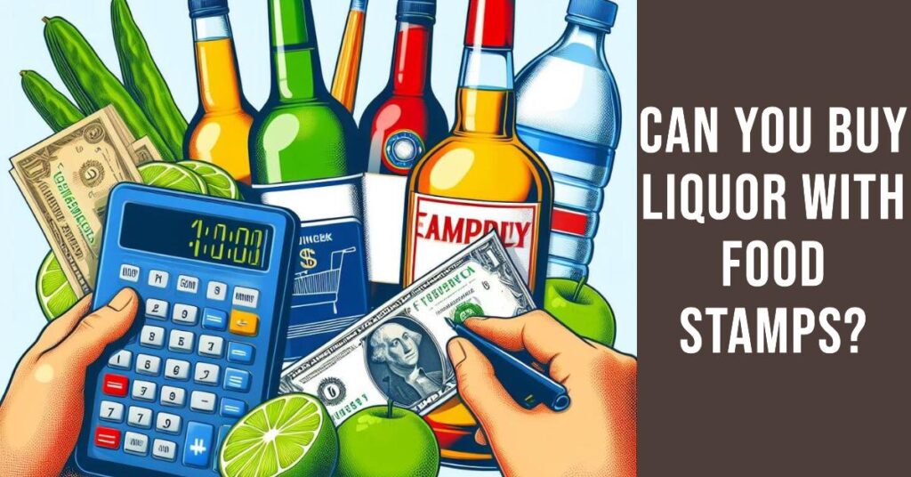 can you buy liquor with food stamps