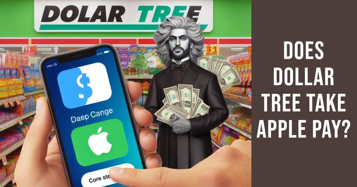 does dollar tree take apple pay