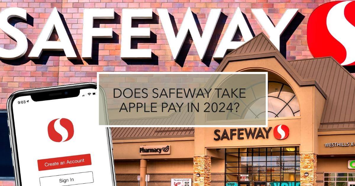 does safeway take apple pay