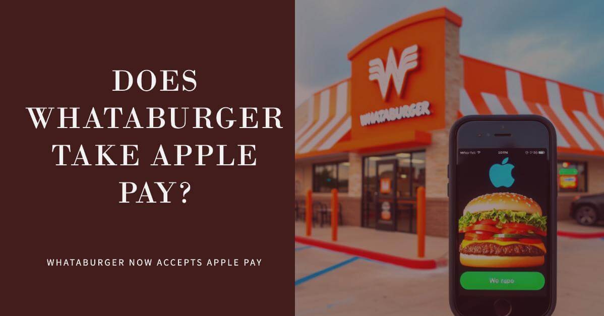 does whataburger take apple pay